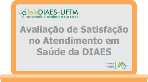 Avaliação de Satisfação no Atendimento em Saúde da DIAES